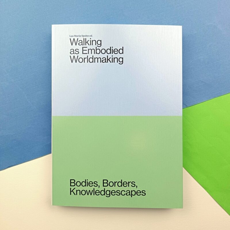 Walking as embodied worldmaking