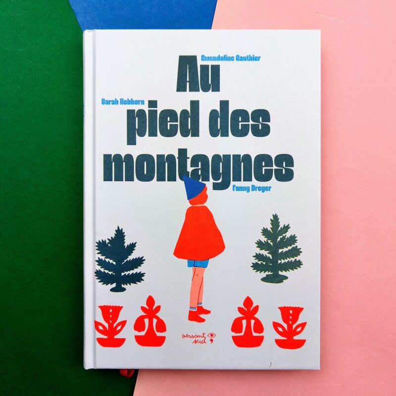 Au pied des montagnes