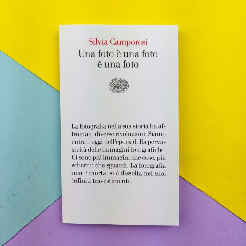 Una foto è una foto è una foto