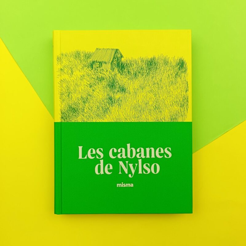 Les cabanes de Nylso