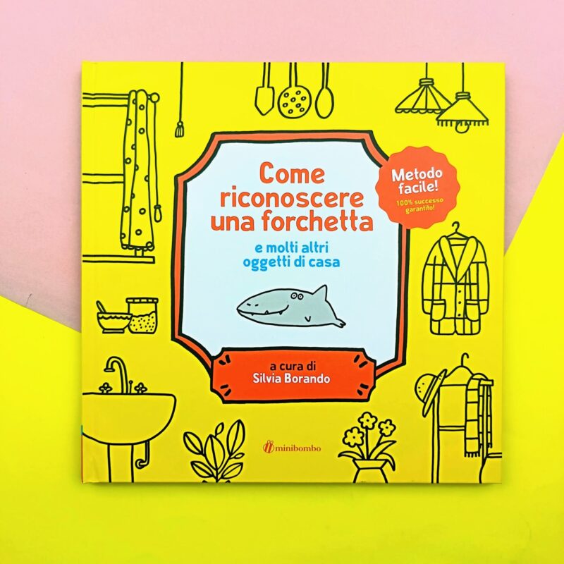Come riconoscere una forchetta e molti altri oggetti di casa