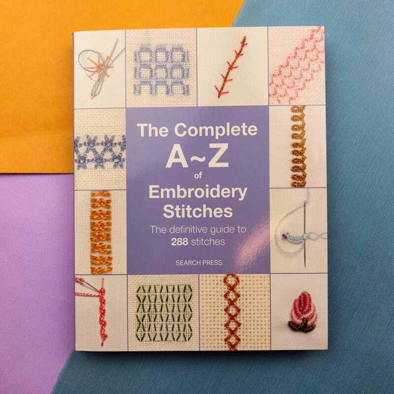 The complete A-Z of embroidery stitches