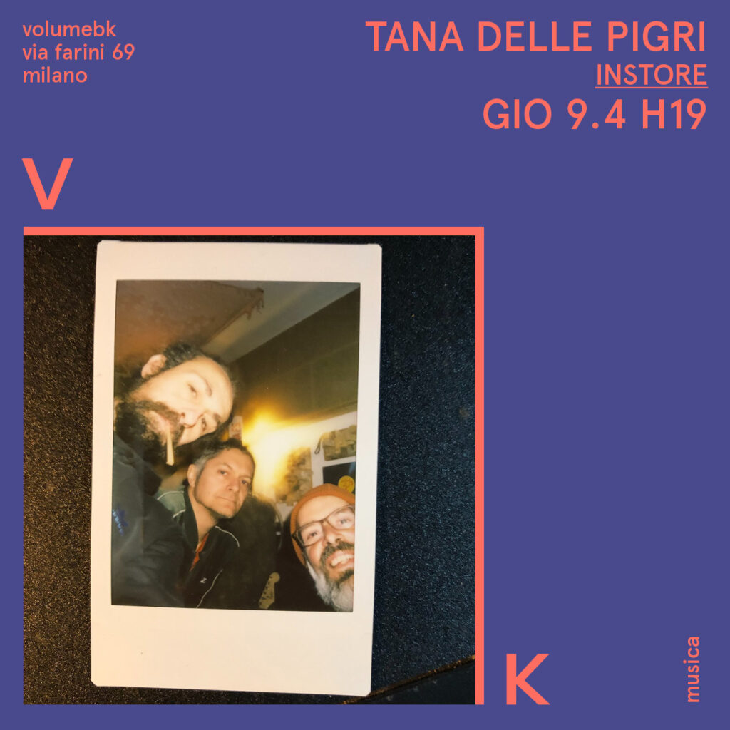 Tana Delle Pigri / Instore