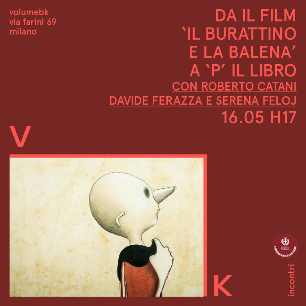 Dal film “Il burattino e la balena” a “P”, il libro