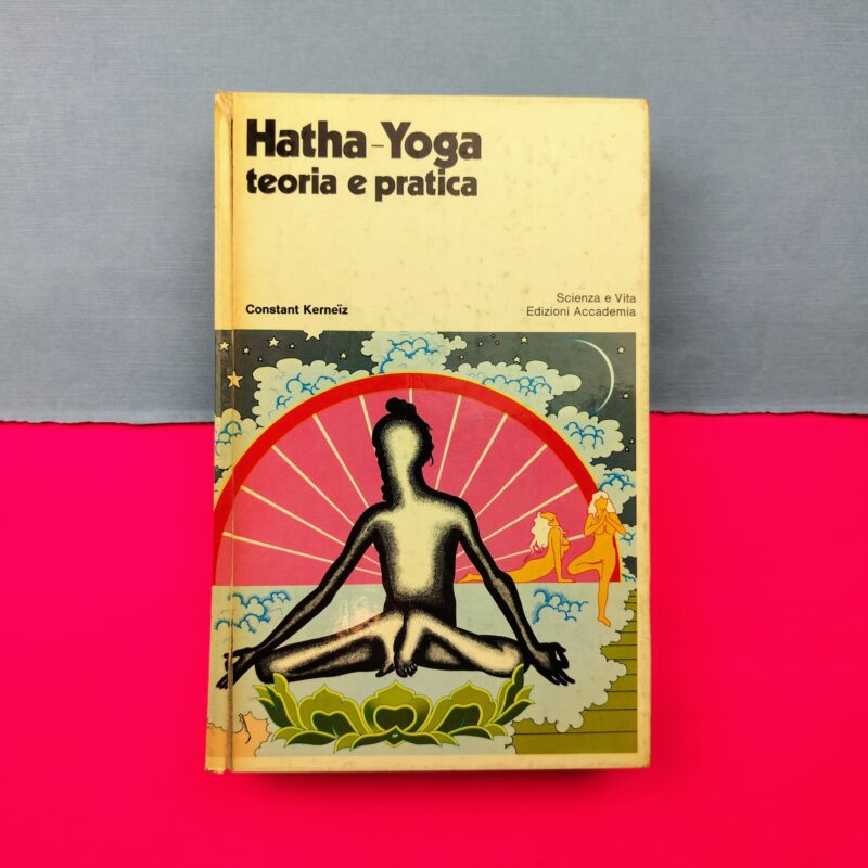Hatha-Yoga Teoria e pratica