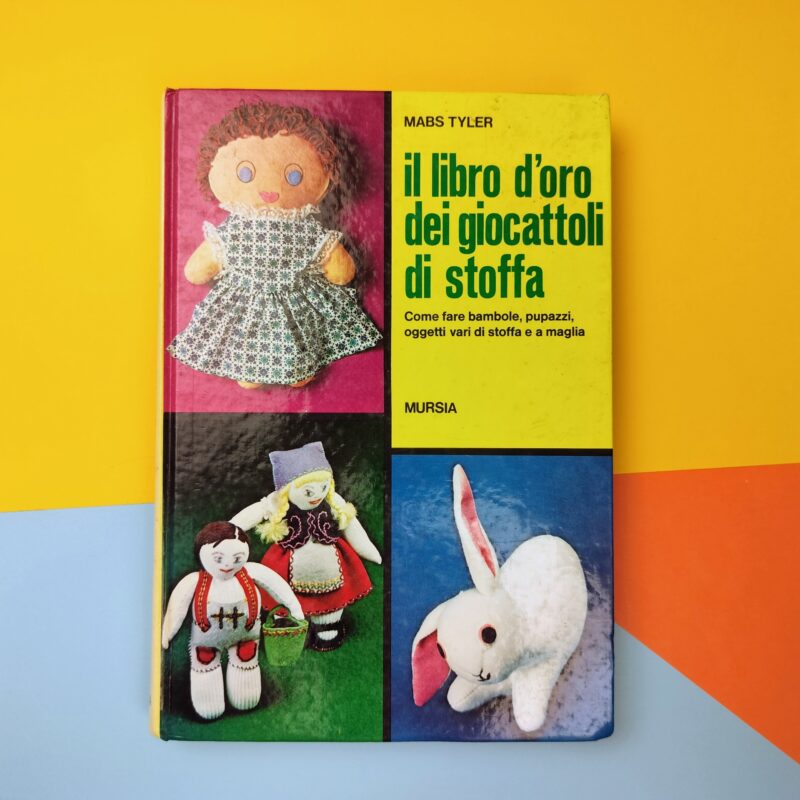 Il libro d’oro dei giocattoli di stoffa