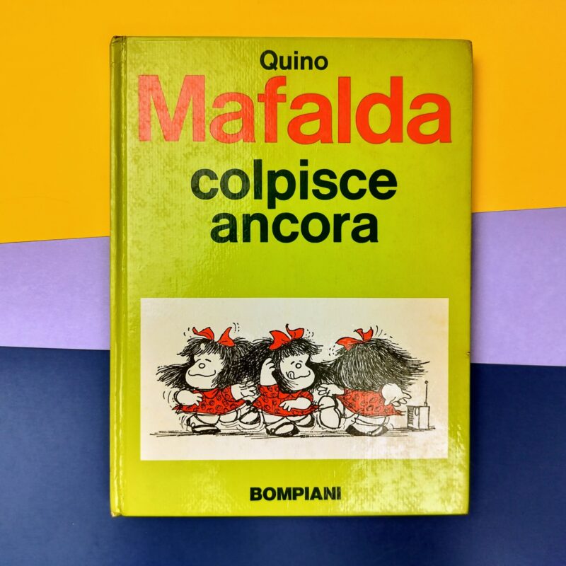 Mafalda colpisce ancora