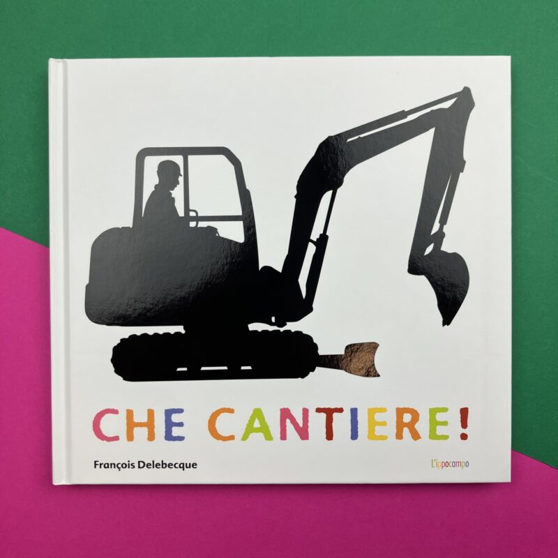 Che cantiere!
