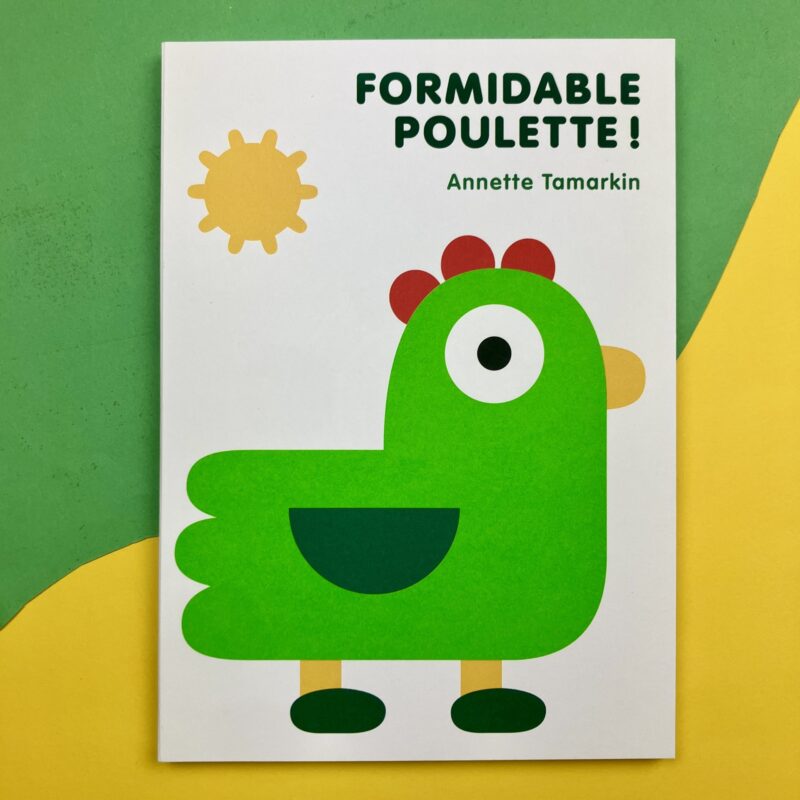 Formidable Poulette !