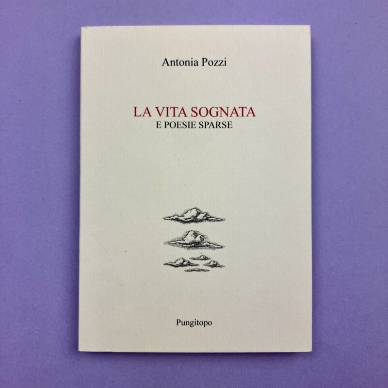 La vita sognata e poesie sparse