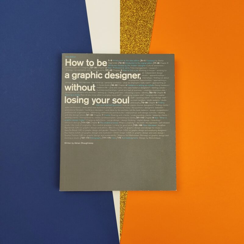 How to be a graphic designer, without losing your soul