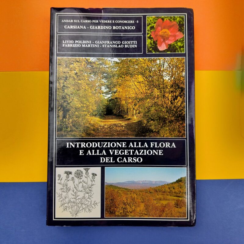 Introduzione alla flora e alla vegetazione del Carso