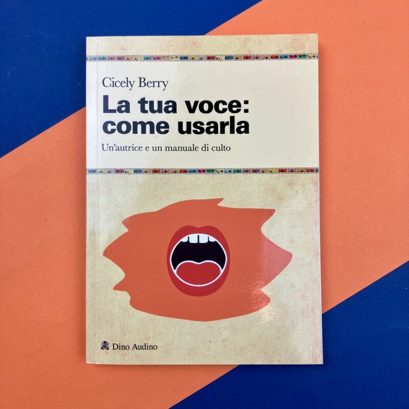 La tua voce: come usarla