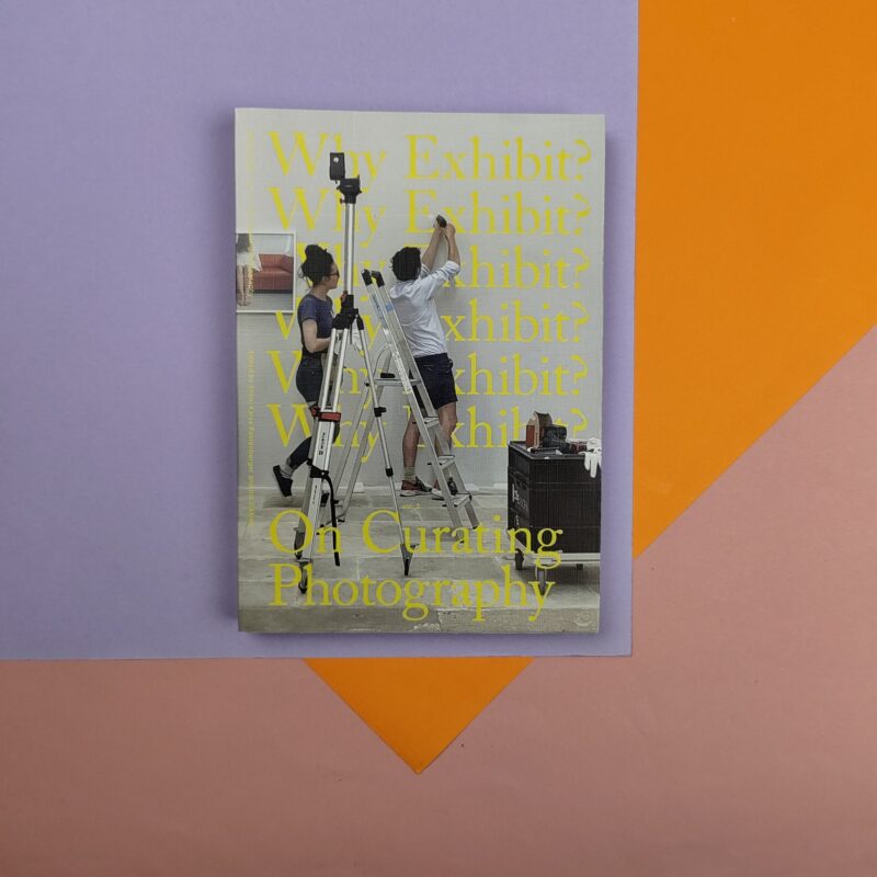 Why exhibit? vol. 2