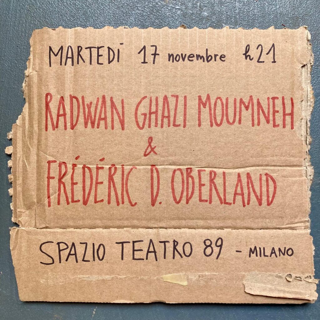 Radwan Ghazi Moumneh & Frédéric D. Oberland / Sempre Più Vicini