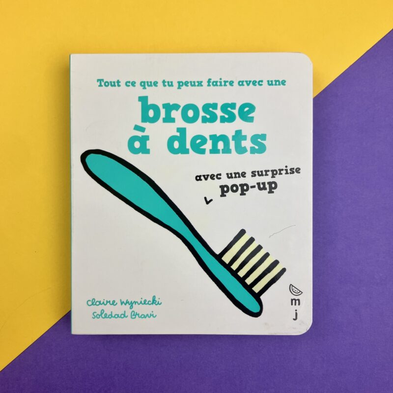 Tout ce que tu peux faire avec une brosse à dents